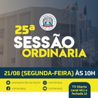 25ª SESSÃO ORDINÁRIA SERÁ NO DIA 21/08